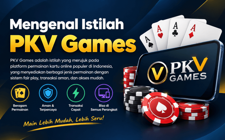 informasi Mengenal Istilah PKV Games 2026