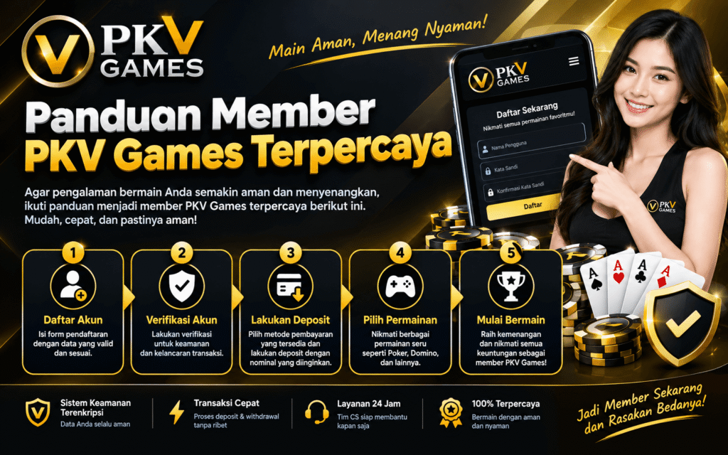 Panduan Member PKV Games Terpercaya